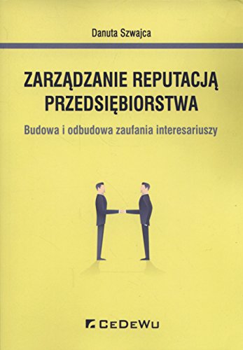 Zarzadzanie reputacja przedsiebiorstwa
