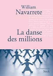 La  danse des millions