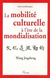 La  mobilité culturelle à l'ère de la mondialisation