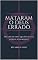 Livro MATARAM O DEUS ERRADO: Nietzsche disse que Deus está morto, será Mesmo?