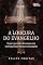 Livro A loucura do Evangelho: E por que não devemos nos envergonhar da sua mensagem