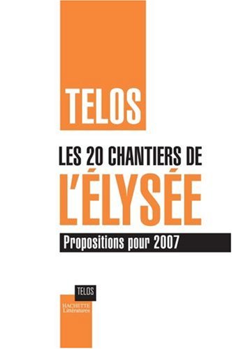 Les  20 chantiers de l'Élysée