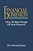 Financial Dominion: How to Take Charge of Your Finances by Dr. Norvel Hayes