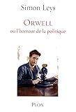Orwell : Ou L'horreur de la politique by 