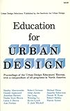 Education for Urban Design, , 0942468007