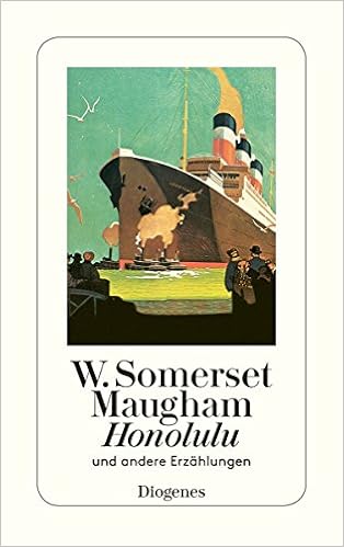 Honolulu Und Andere Erzahlungen Detebe Amazon De Maugham W Somerset Haffmans Tina Haffmans Gerd Kramer Ilse Wagenseil Kurt Bucher
