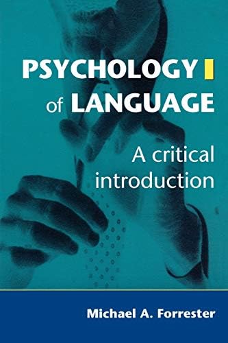 Psycholinguistics: An Introduction to the Psychology of Language