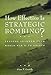 How Effective is Strategic Bombing?: Lessons Learned From World War II to Kosovo (World of War)
