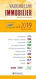 Vademecum de l'immobilier 2019 by