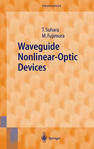 Waveguide Nonlinear-Optic Devices (Springer Series in Photonics)