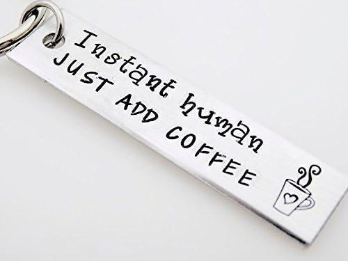 Instant Human, Just add cofffee, Caffeine gift, Nerdy Keychain, Handstamped keychain, Cafe Latte, Espresso, I Love Coffee, Coffee Cup heart