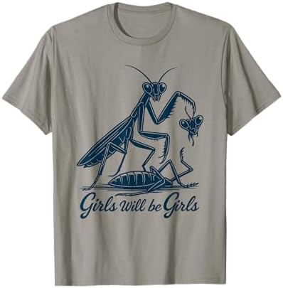 Amazon.com: PLETULO Girls Will Be Girls Shirt Praying Mantis T