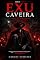 Livro Exu caveira: Guardiao das encruzilhadas e senhor da justiça (Espiritualidade)