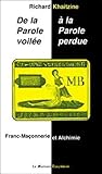 De la parole voilée à la parole perdue : Franc-maçonnerie et alchimie by 
