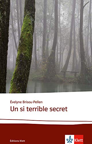 Un si terrible secret: Lektüren Französisch by Évelyne Brisou-Pellen