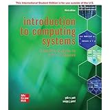 Introduction to Computing Systems: From Bits & Gates to C/C++ & Beyond