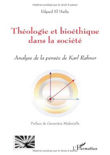 Théologie et bioéthique chez Karl Rahner