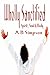 Wholly Sanctified - Spirit, Soul & Body (Holy Spirit Christian Classics) by