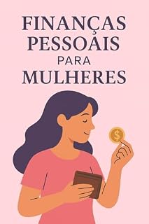 Livro Finanças Pessoais & Renda Extra: Como Organizar Seu Dinheiro, Sair das Dívidas e Criar Múltiplas Fontes de Renda Mesmo Começando do Zero