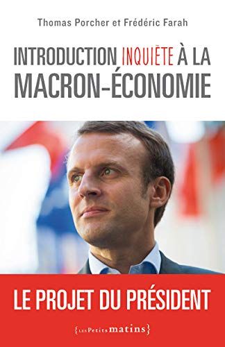 Introduction inquiète à la Macron-économie by 