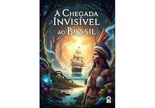 Livro A Sombra da Mata: A Chegada Invisível