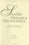 Image de 1: Studia Historica Oeconomica: Liber Alumnorum Herman Van Der Wee (Varia Economie) (Latin Edition)