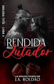Livro RENDIDA PELO LUTADOR: DUOLOGIA TITÃS (LIVRO 2)