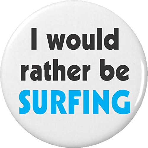 I would rather be Surfing 2.25