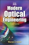 Modern Optical Engineering, 4th Ed. by Warren Smith