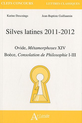 Silves latines, 2011-2012