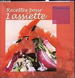 Recettes pour 1 assiette by 