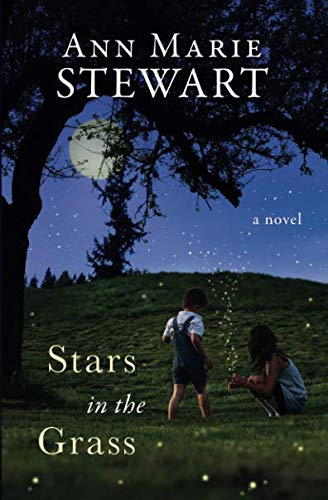 Stars in the Grass by Ann Marie Stewart