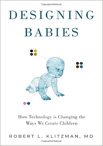 Designing Babies How Technology Is Changing The Ways We - 