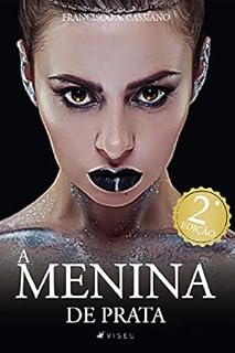 Livro A menina de prata: Uma menina encantada