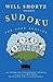 Will Shortz Presents Sudoku for Your Bedside by Will Shortz