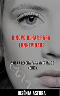 Livro O Novo Olhar da Longevidade.