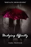 Undying Affinity