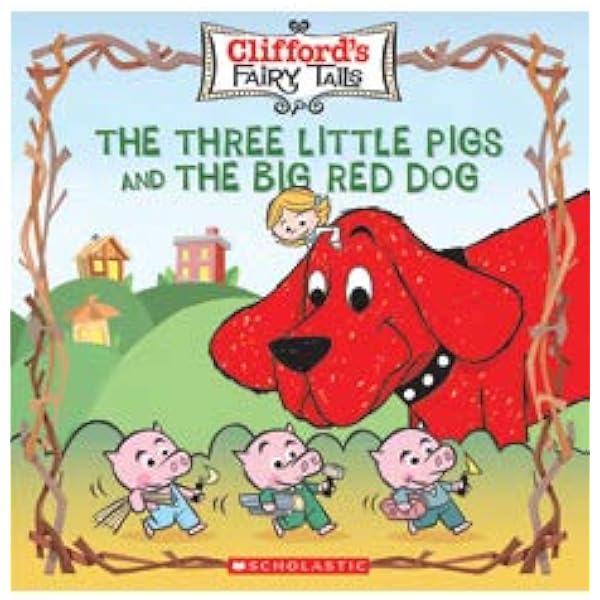 The Three Little Pigs and The Big Red Dog (clifford's Fairy Tails): Norman  Bridwell (Author): Amazon.com: Books