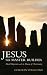 Jesus the Master Builder: Druid Mysteries and the Dawn of Christianity by Gordon Strachan