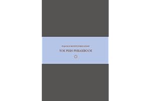 B'ajlom ii Nkotz'i'j Publications' Tok Pisin Phrasebook: Ideal for Traveling to Papua New Guinea