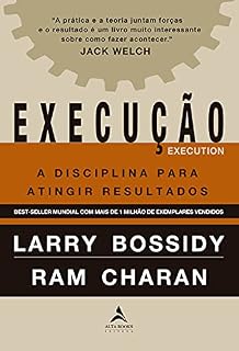 Livro Execução: A disciplina para atingir resultados