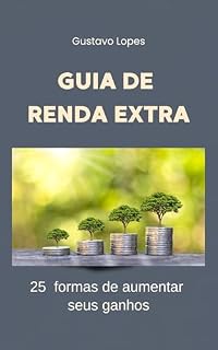 Livro Guia de Renda Extra: 25 formas de aumentar seus ganhos