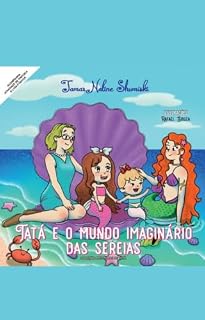 Livro Tatá e o mundo imaginário das sereias (Coleção Aventuras de Tatá)