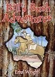Paperback Bill's Bush Adventures Book