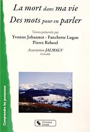 La  mort dans ma vie, des mots pour en parler