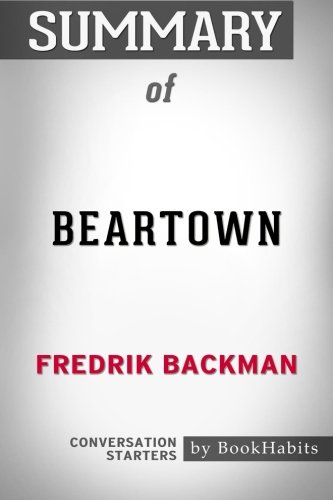 Summary of beartown by fredrik backman | conversation starters