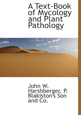 A Text-Book of Mycology and Plant Pathology