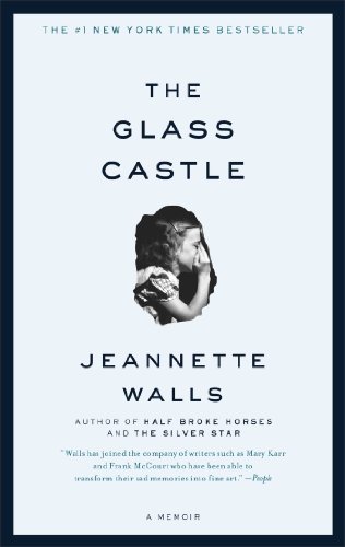 The Glass Castle - A Memoir 074324754X Book Cover