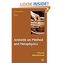 Aristotle on Method and Metaphysics (Philosophers in Depth)