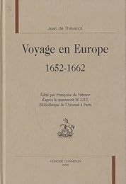 Voyage en Europe, 1652-1662